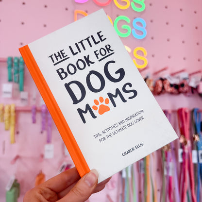 The Little Book for Dog Mums