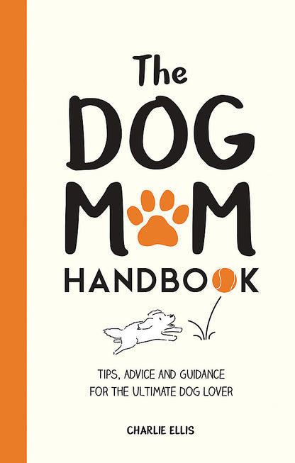 The Little Book for Dog Mums